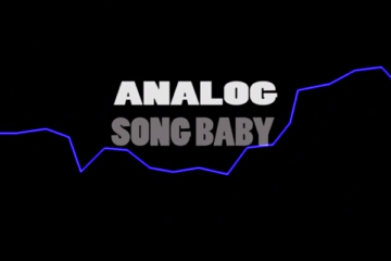 ANALOG SONG BABY