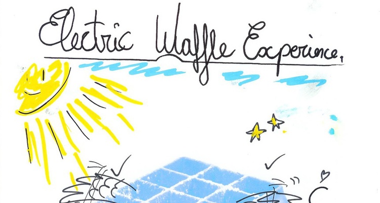 ELECTRIC WAFFLE EXPERIENCE