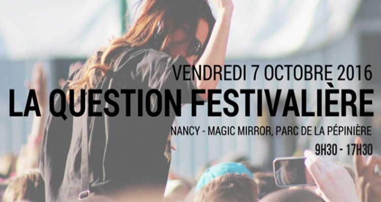 rencontre la question festivaliere