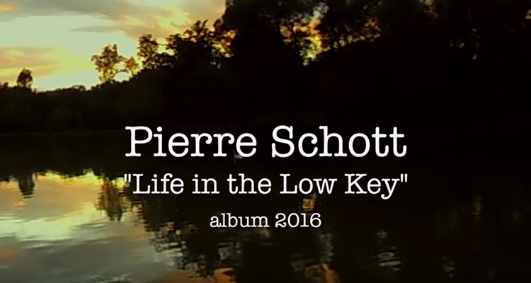 Life in the Low Key PIERRE SCHOTT