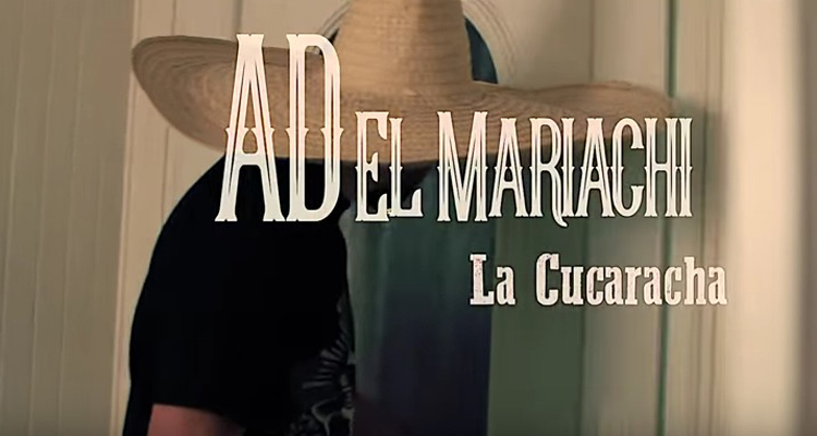 AD EL MARIACHI LA CUCARACHA