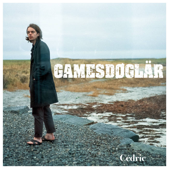 Gamesdøglär Cédric