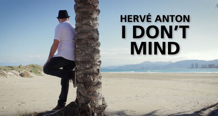 Hervé ANTON I Don t Mind