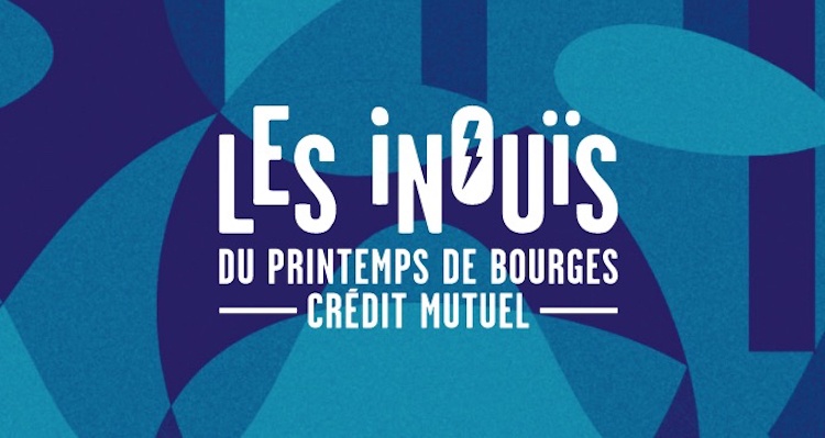 INOUÏS DU PRINTEMPS DE BOURGES 2020