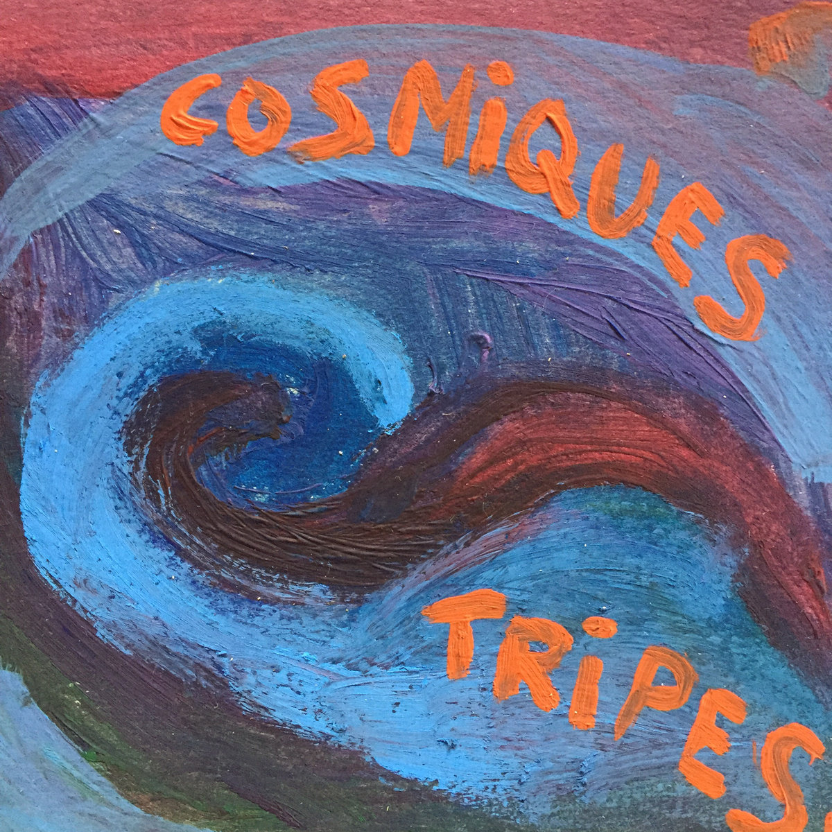 Cosmiques Tripes