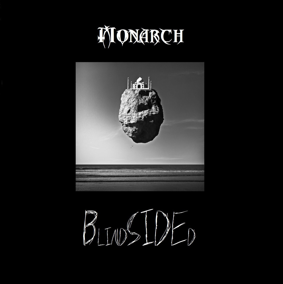 Monarch. BlindSIDEd