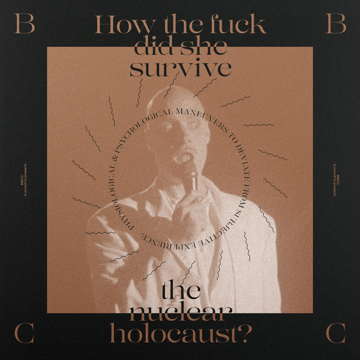 BBCC How the fuck did she survive the nuclear holocaust