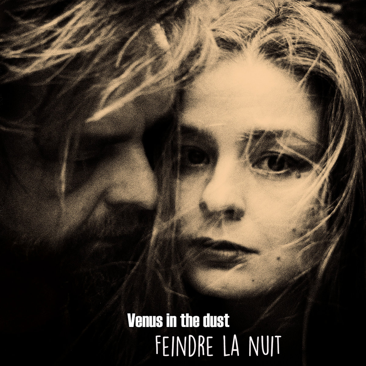Venus in the Dust Feindre la Nuit
