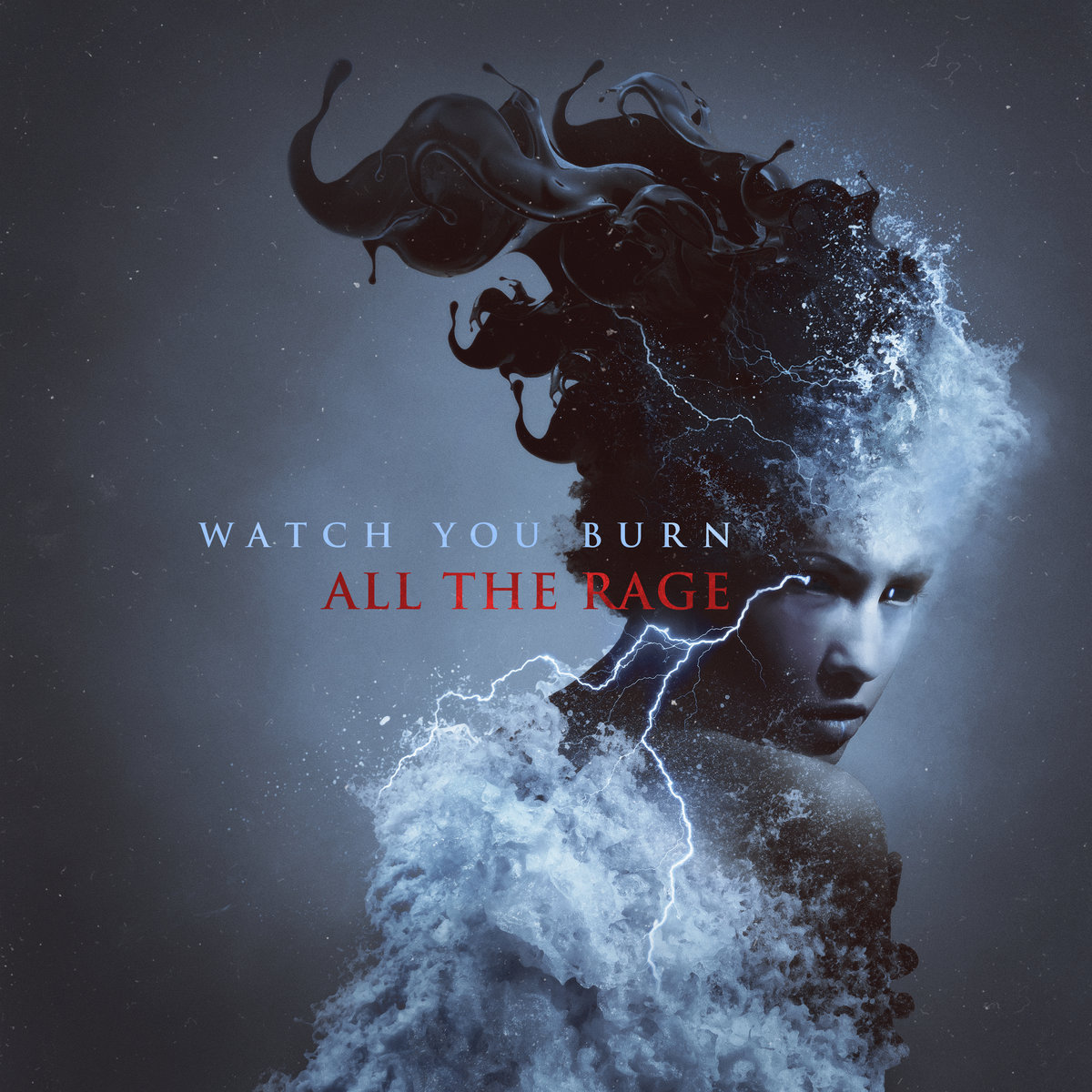 Watch You Burn All the Rage