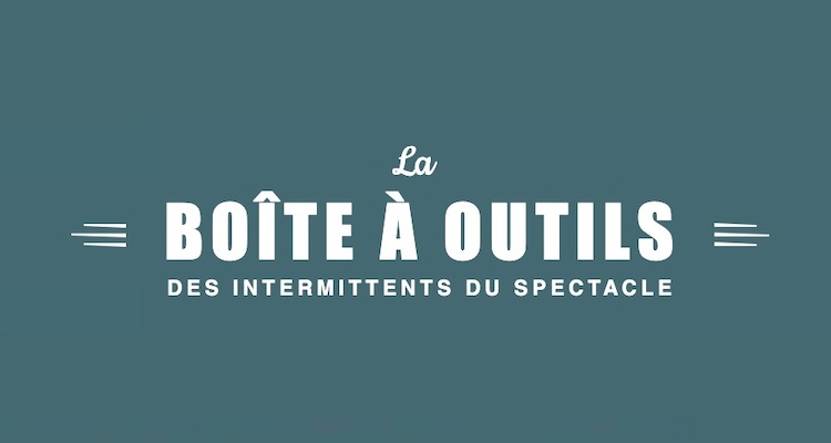 BOÎTE À OUTILS DES INTERMITTENTS DU SPECTACLE