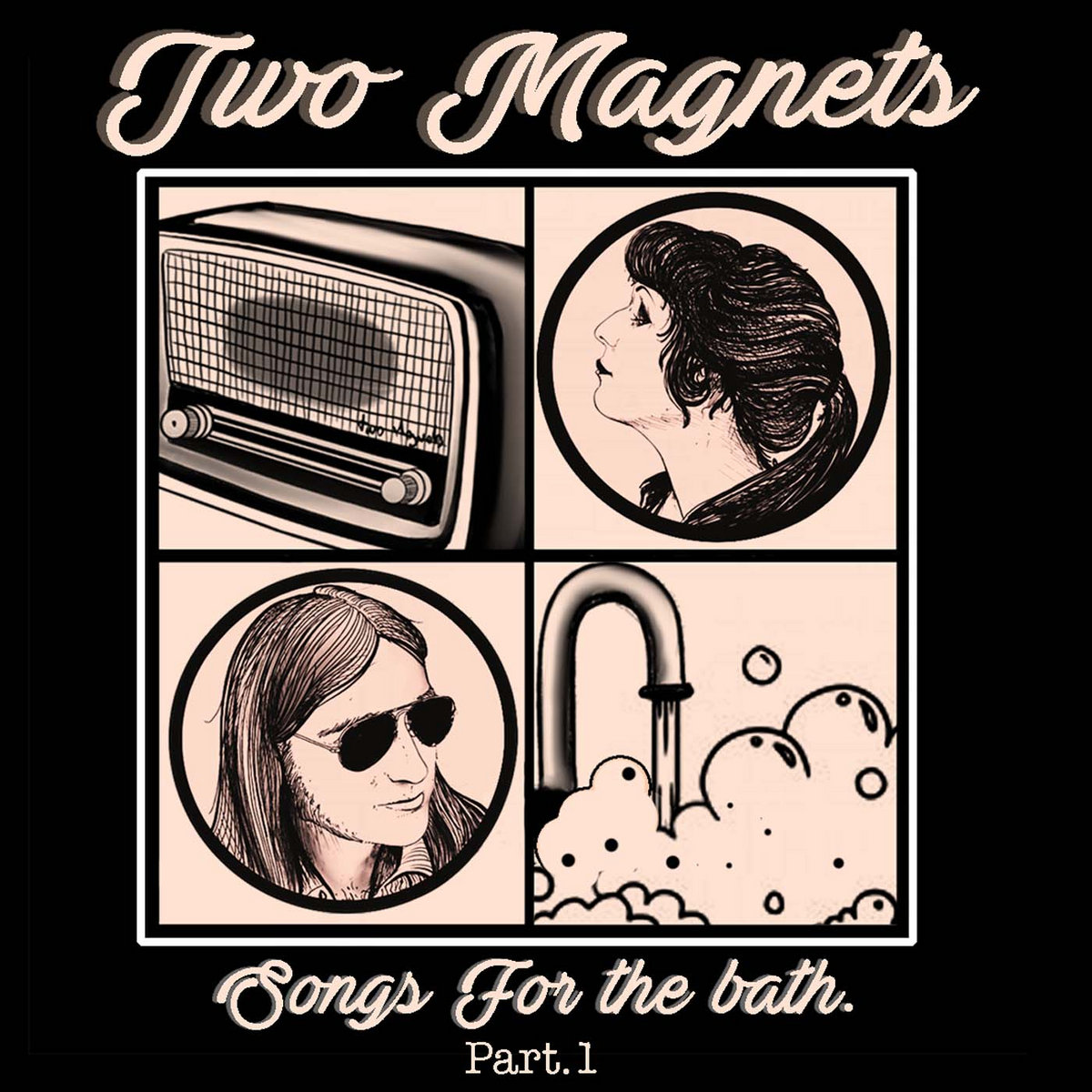 Two Magnets Songs for the Bath