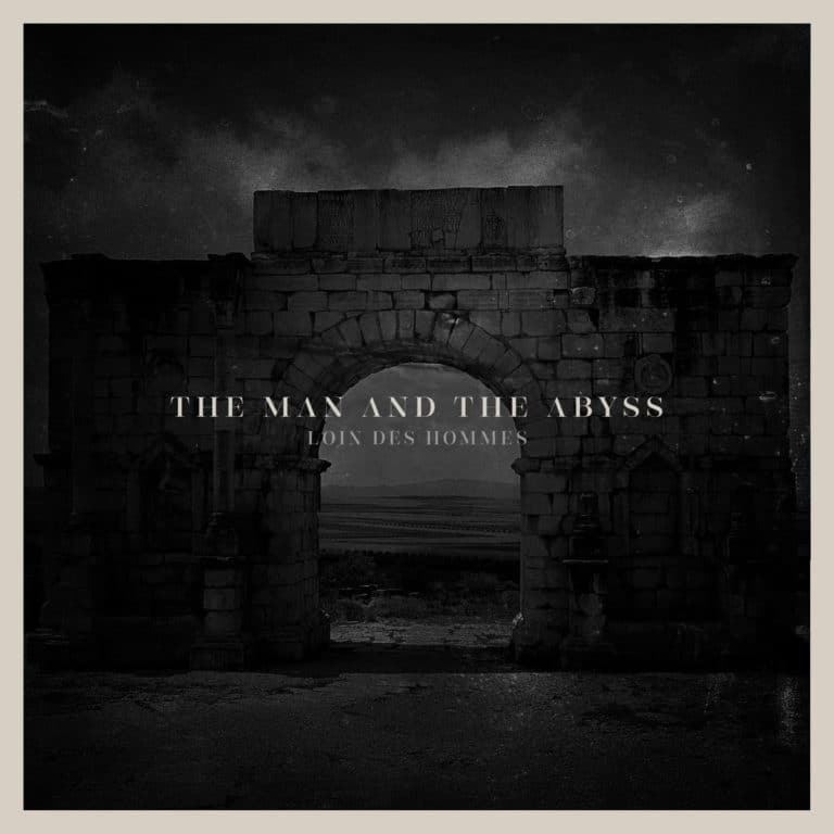 THE MAN AND THE ABYSS