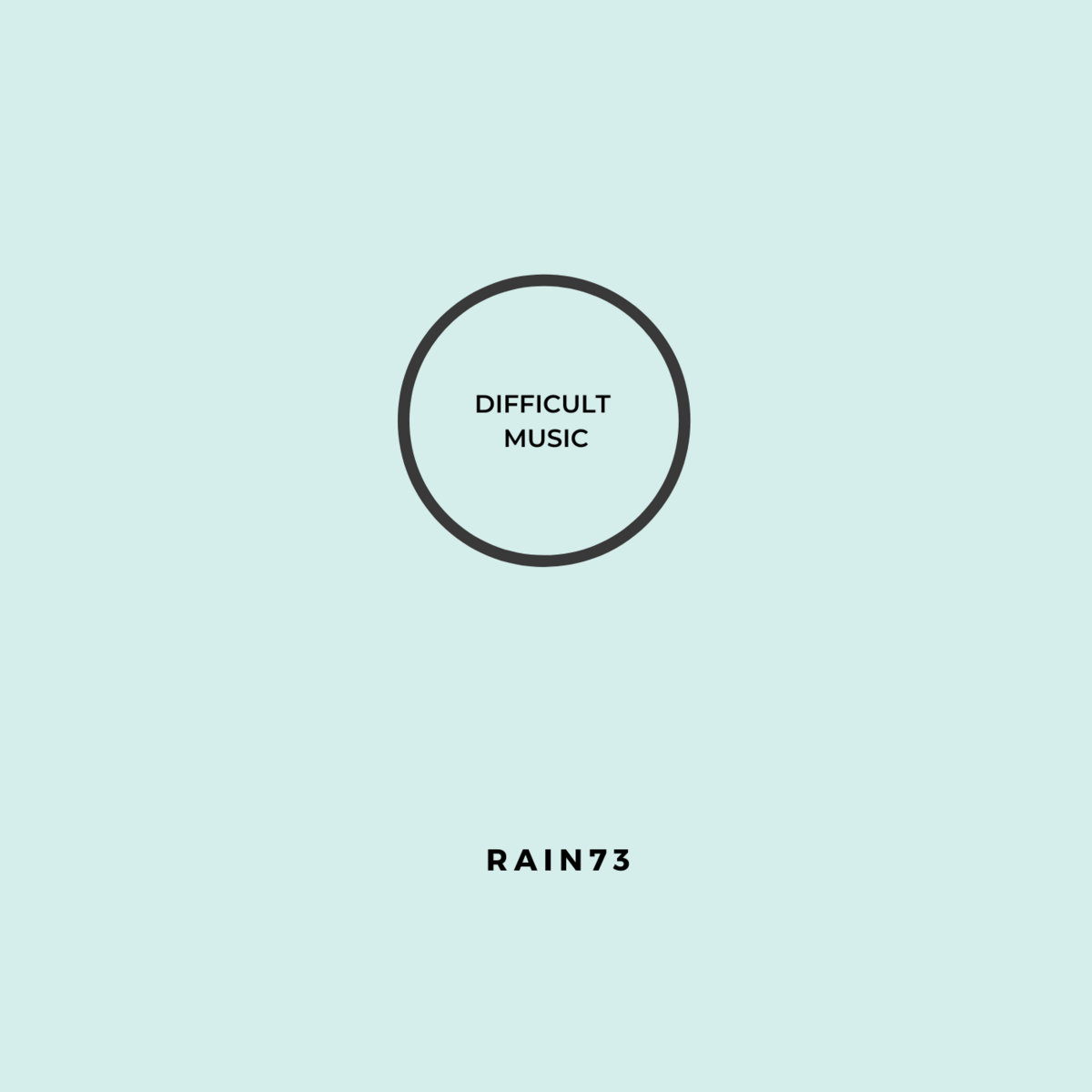 rain73 Difficult Music