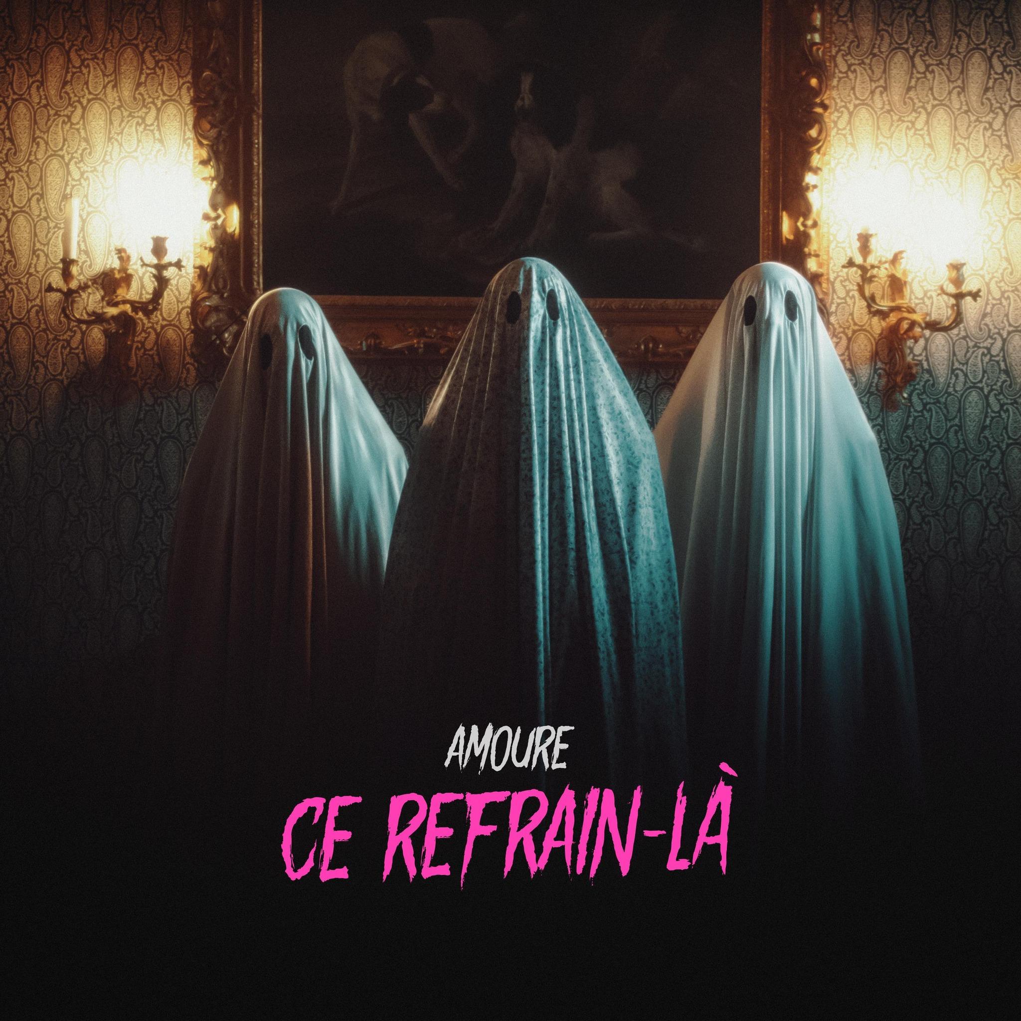 amoure ce refrain là