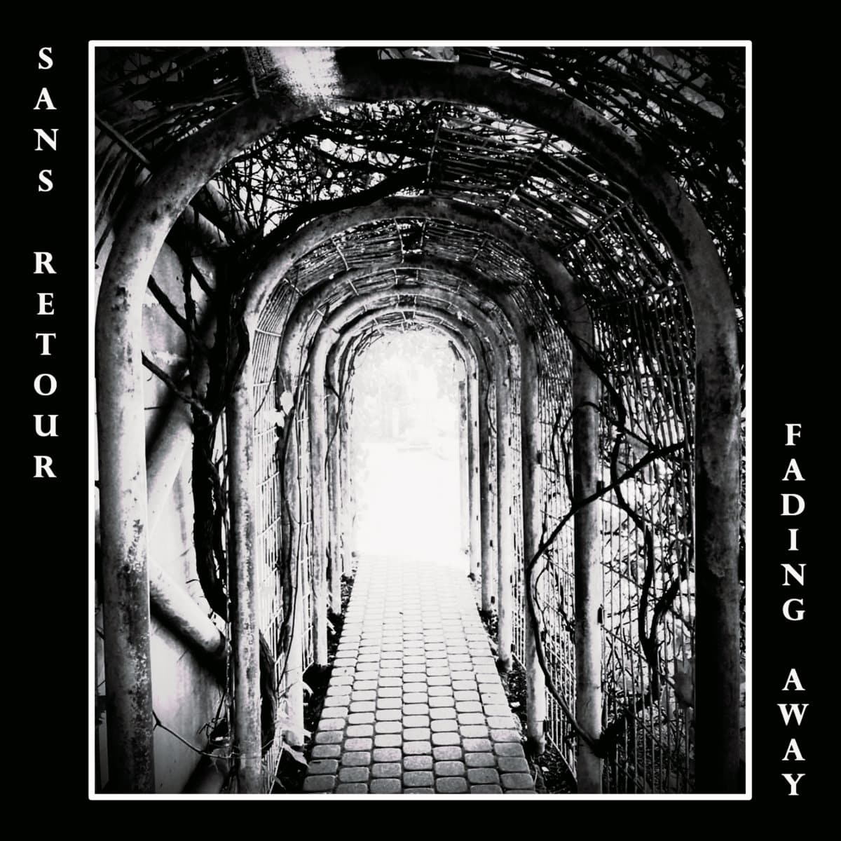 sans retour fading away