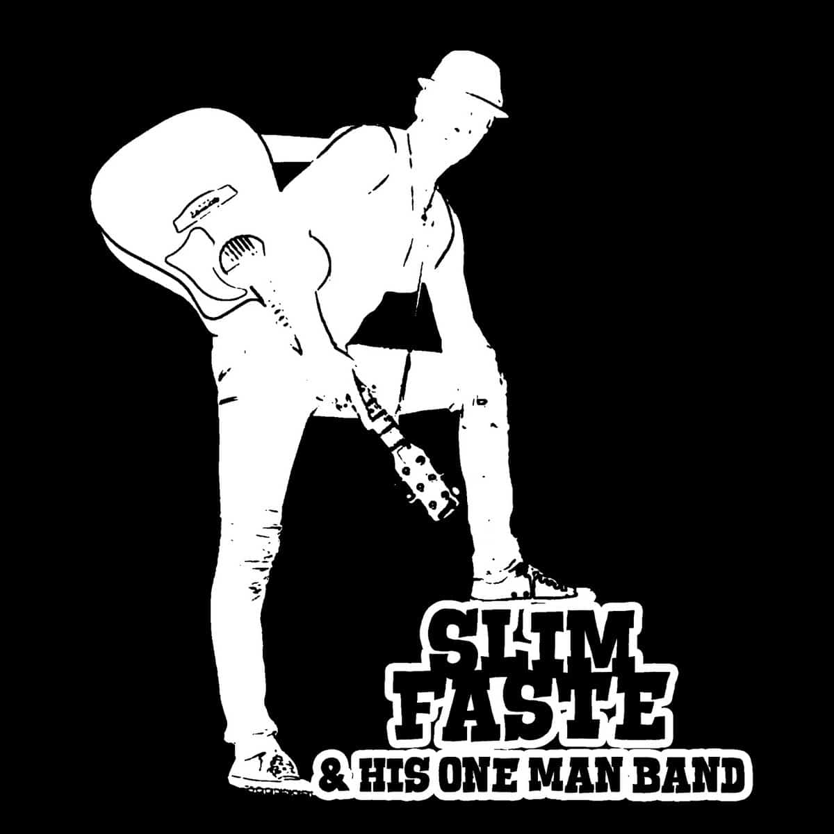 slim faste his one man band