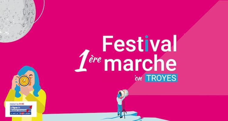 festival 1e marche troyes