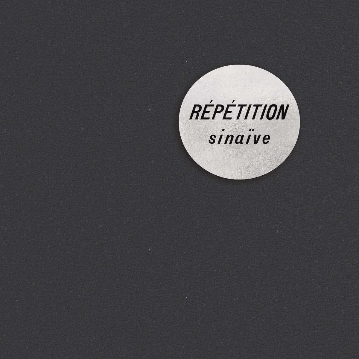 SINAIVE REPETITION