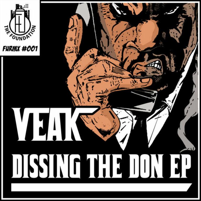 Veak Dissin The Don