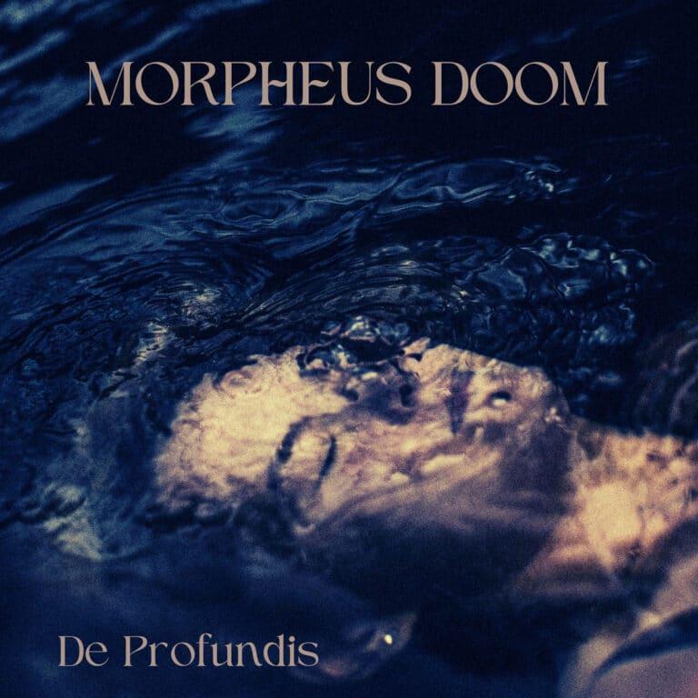 Morpheus Doom De profundis