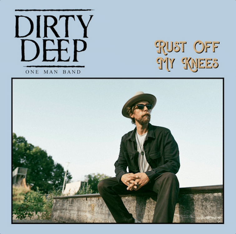 Dirty Deep Rust Of My Knees