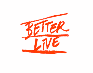 better live