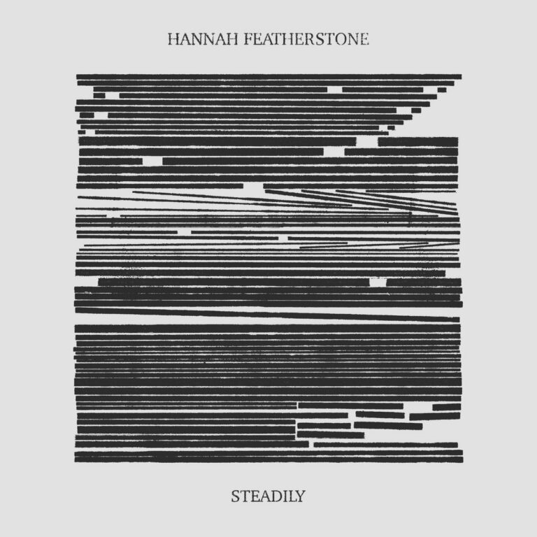 Hannah Featherstone Steadily