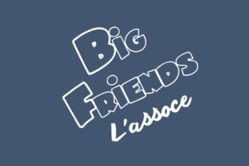 BIG FRIENDS L'ASSOCE