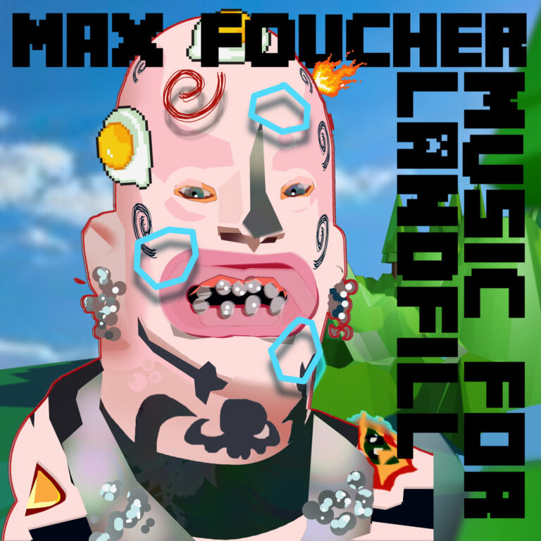 Max Foucher Music For Landfill